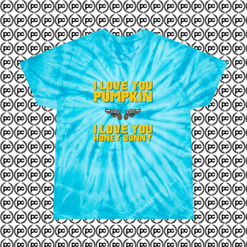 Pulp Fiction Love Pumpkin Honey Bunny Cyclone Tie Dye T Shirt Turquoise