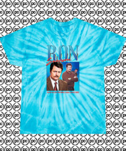 Ron Swanson Homage Whole Ass One Thing Cyclone Tie Dye T Shirt Turquoise