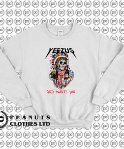 Yeezus God Wants You Stylish Sweatshirt