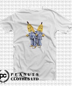 Bananas in Pajamas T Shirt