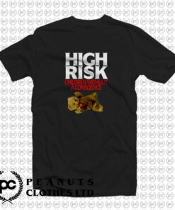 High Risk Children Without A Conscience T Shirt