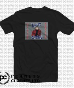 Luke Combs What You See Is What you Get T Shirt