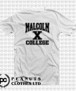 Malcolm X College T Shirt