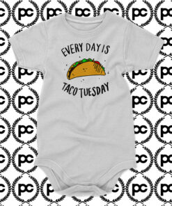 Every Day is Taco Tuesday Baby Onesie