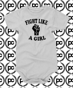 Fight Like A Girl Baby Onesie