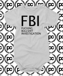 Fucking Bullshit Investigation Baby Onesie