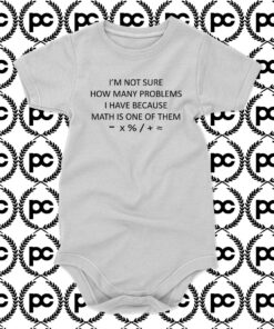 How Many Problems Quotes Baby Onesie