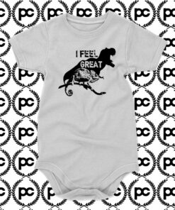 I Feel Great Baby Onesie