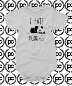 I Hate Mornings Baby Onesie