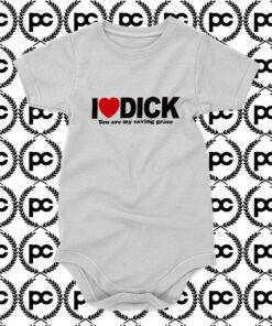 I Love Dick Baby Onesie