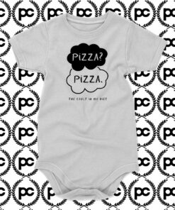 Pizza The Fault In My Diet Baby Onesie