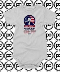 Rick Astley For President Baby Onesie