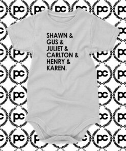 Shawn Gus Juliet Carlton Henry Karen Baby Onesie