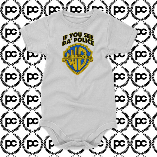 Warn a Brother Baby Onesie