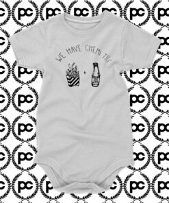 We Have Chemistry Baby Onesie