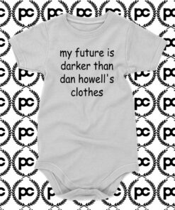 my future darker than dan howells clothes Baby Onesie