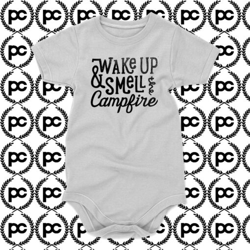 wake up smell the campfire Baby Onesie