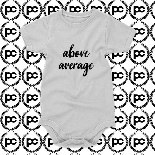 Above Average Baby Onesie