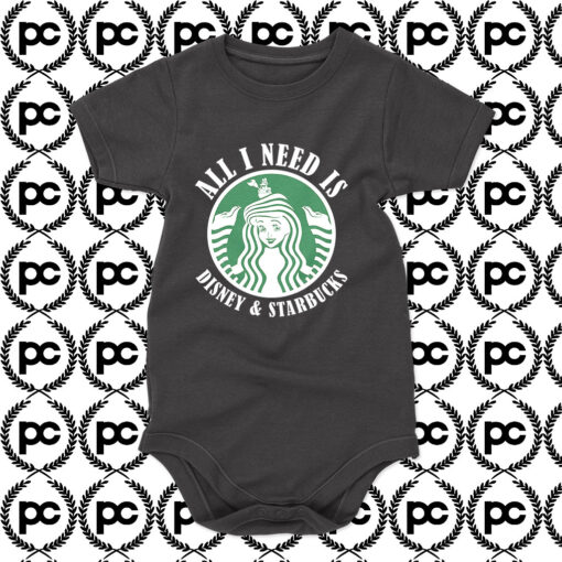 All I need Is Disney Starbucks Baby Onesie