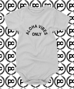 Aloha Vibes Only Baby Onesie