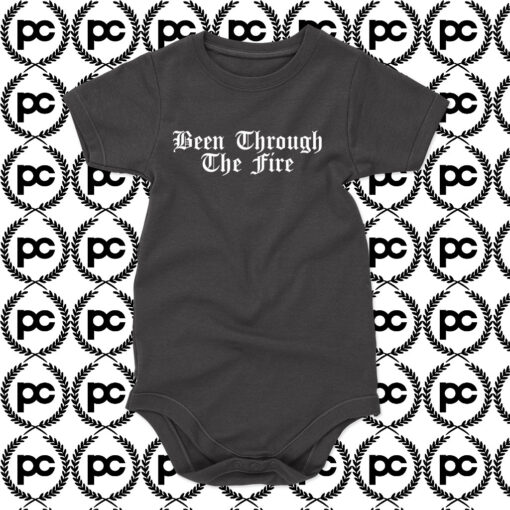 Been Through The Fire Baby Onesie