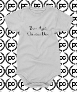 Born Again Christian Dior Baby Onesie