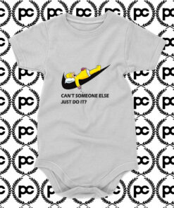 Cant Someone Else Just Do It White Baby Onesie