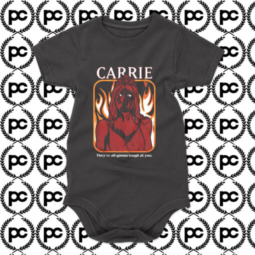 Carrie Theyre All Going To Laugh At You Baby Onesie