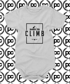 Dare To Climb Mountain Baby Onesie