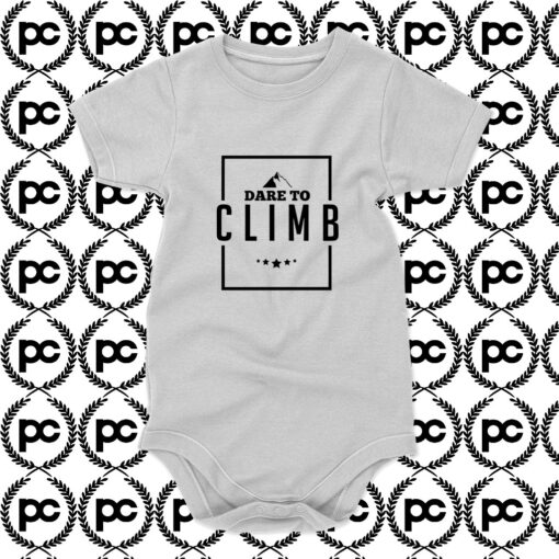 Dare To Climb Mountain Baby Onesie