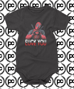 Deadpool Fuck You Love You Baby Onesie