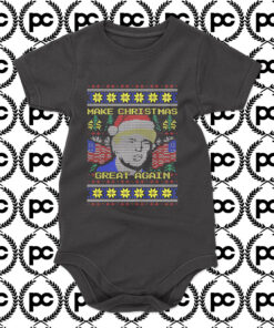 Donald Trump Make Christmas Great Again Ugly Christmas Baby Onesie