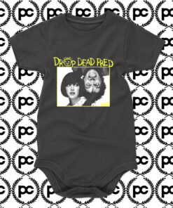 Drop Dead Fred Baby Onesie