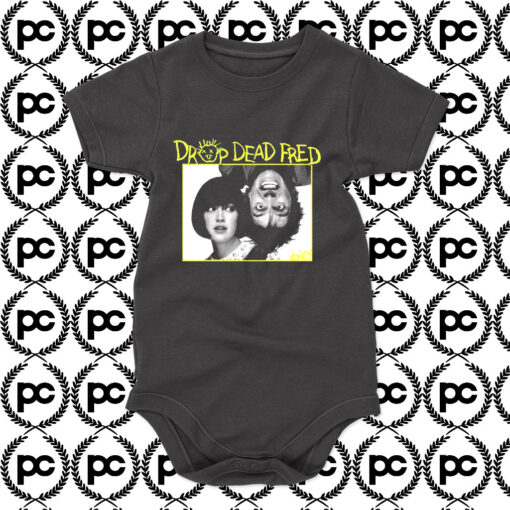 Drop Dead Fred Baby Onesie