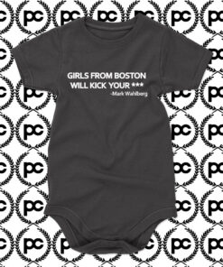 Girls from boston will kick your Baby Onesie