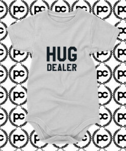 Hug Dealer Baby Onesie