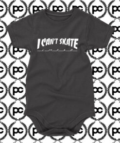 I Cant Skate Thrasher Baby Onesie