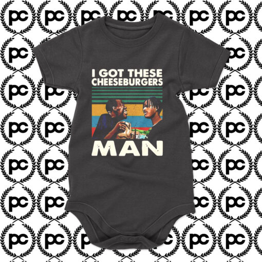 Menace Ii Society I Got These Cheeseburgers Man Baby Onesie