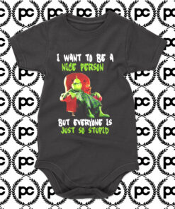 Mr Grinch I Want To Be a Nice Person Baby Onesie