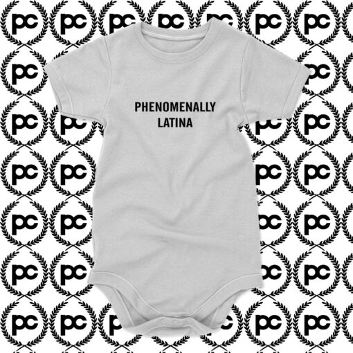 Phenomenally Latina Baby Onesie