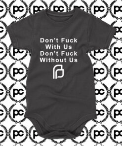 Planned Parenthood Dont fuck with us Baby Onesie