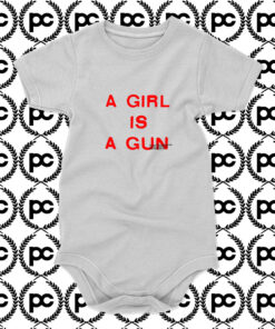 Pleasures Girl is a Gun Baby Onesie