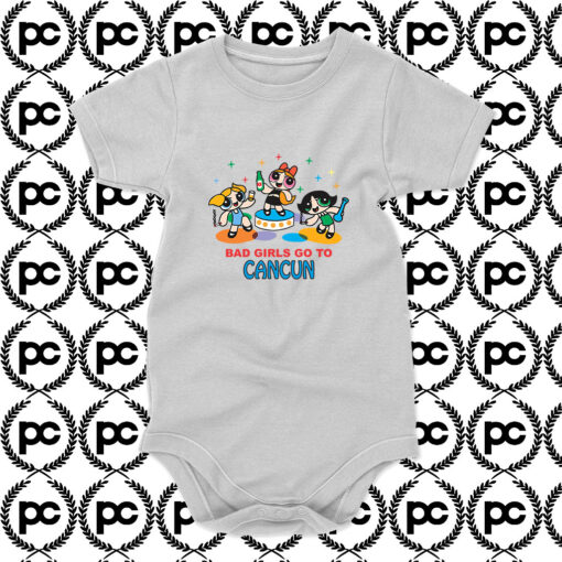 Powerpuff Girls Bad Girls Go To Cancun Baby Onesie