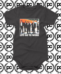 Reservoir Dogs Lets Go to Work Movie Baby Onesie