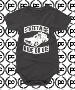 Streetwise Ride Or Die Baby Onesie