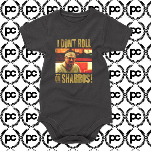 The Big Lebowski Dont Roll on Shabbos Baby Onesie