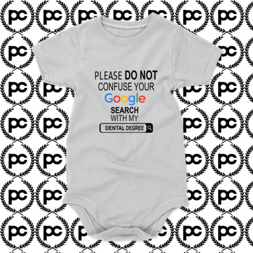 google search my Dental degree Baby Onesie