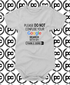 google search my Pharm D degree Baby Onesie