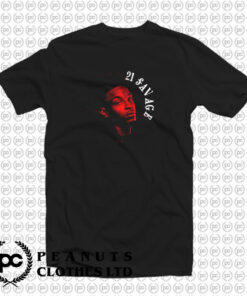 21 savage tshirt T Shirt T Shirt