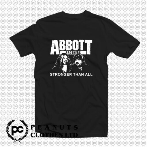 Abbott Brothers Stronger Than All T Shirt